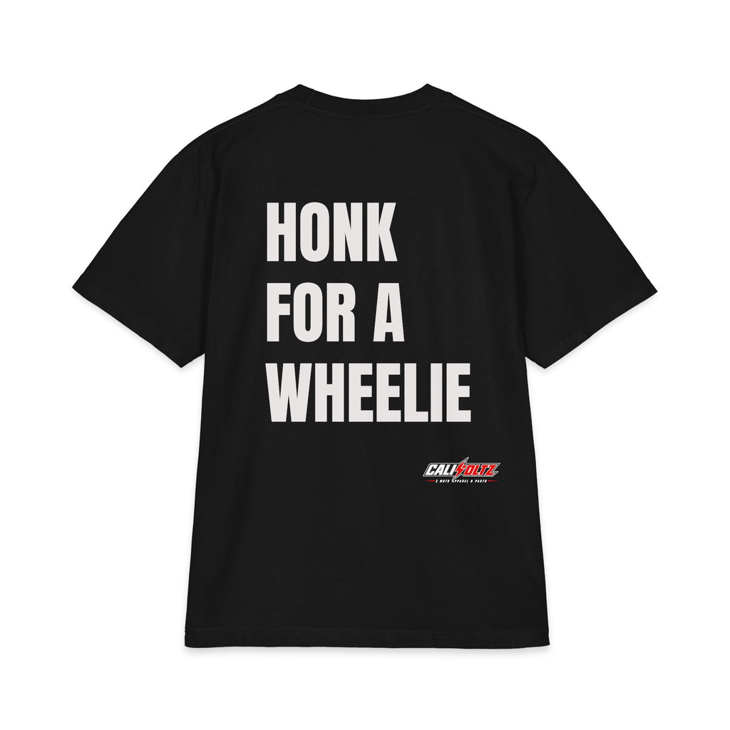 Honk For A Wheelie CaliVoltz Tee